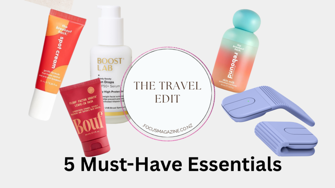 The Travel Edit: Five Must-Have Essentials